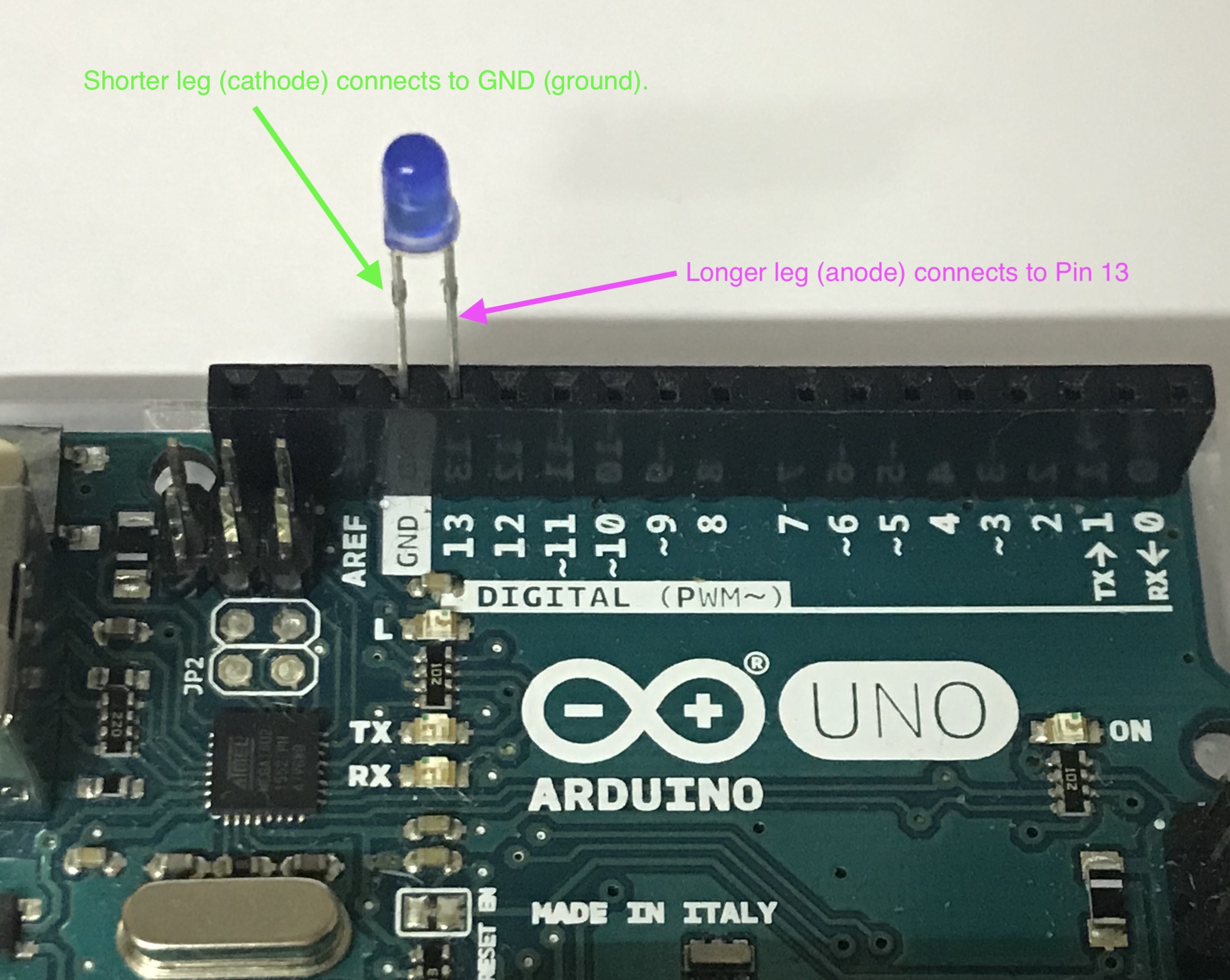 Connect the LED directly to the Arduino board